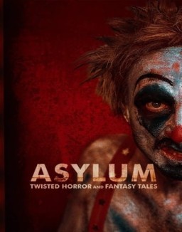 Asylum: Twisted Horror & Fantasy Tales