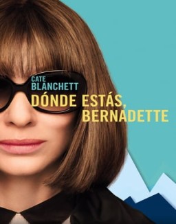 Dónde estás, Bernadette