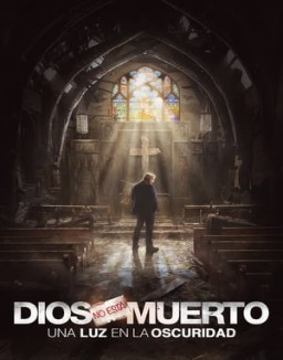 Dios no está muerto: Una luz en la oscuridad