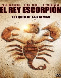 El rey escorpión: el libro de las almas