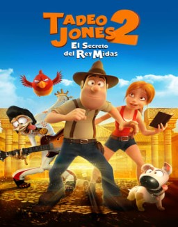 Tadeo Jones 2: El secreto del rey Midas